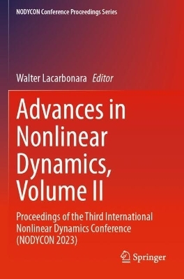 Advances in Nonlinear Dynamics, Volume II
