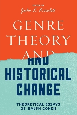 Genre Theory and Historical Change - Ralph Cohen