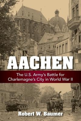 Aachen - Robert W Baumer
