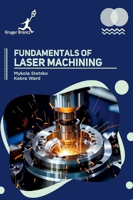 Fundamentals of Laser Machining
