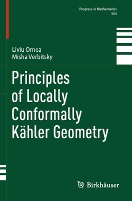 Principles of Locally Conformally Kähler Geometry