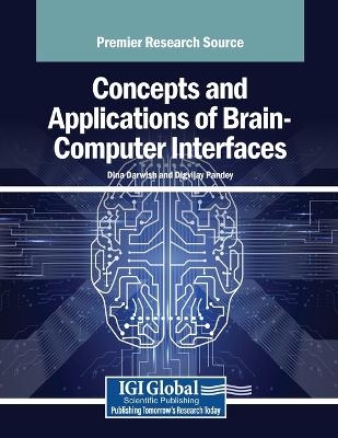 Concepts and Applications of Brain-Computer Interfaces - 