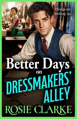 Better Days on Dressmakers' Alley
