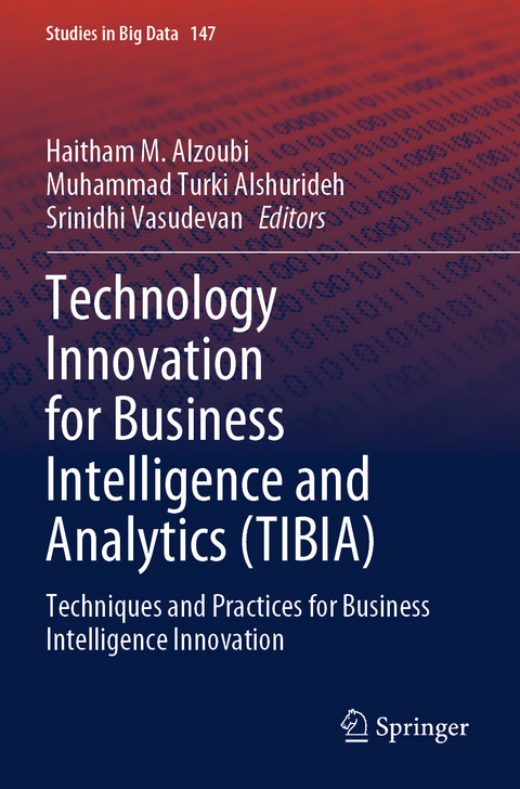 Technology Innovation for Business Intelligence and Analytics (TIBIA) - 