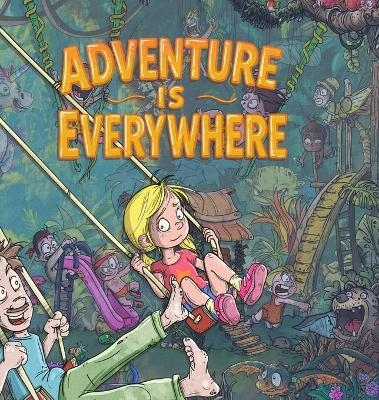 Adventure is everywhere