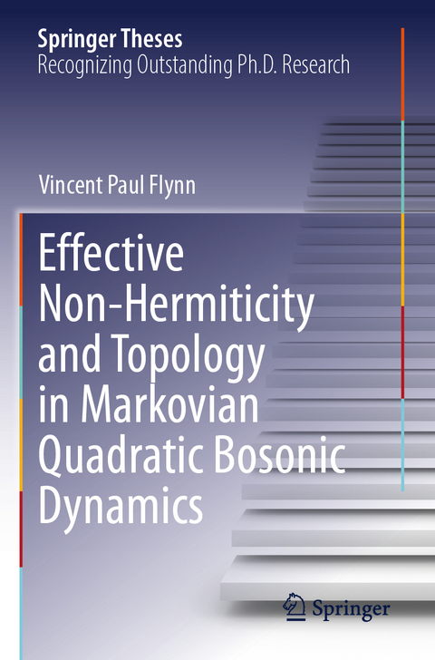 Effective Non-Hermiticity and Topology in Markovian Quadratic Bosonic Dynamics - Vincent Paul Flynn