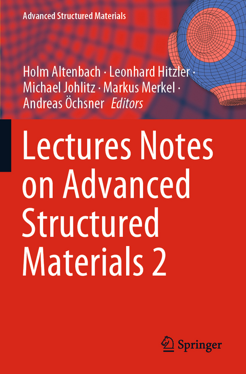 Lectures Notes on Advanced Structured Materials 2 - 