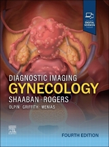 Diagnostic Imaging: Gynecology - Shaaban, Akram M.; Rogers, Douglas