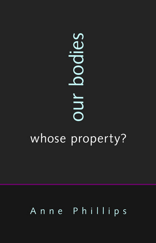 Our Bodies, Whose Property?