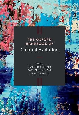 Oxford Handbook of Cultural Evolution