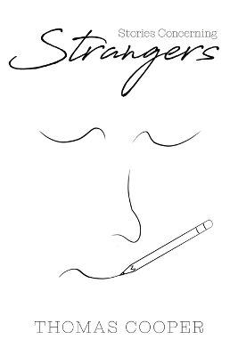 Stories Concerning Strangers - Thomas Cooper