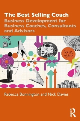 The Best Selling Coach - Rebecca Bonnington, Nick Davies