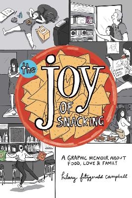 The Joy of Snacking - Hilary Fitzgerald Campbell