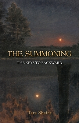 The Summoning - Tara Shafer