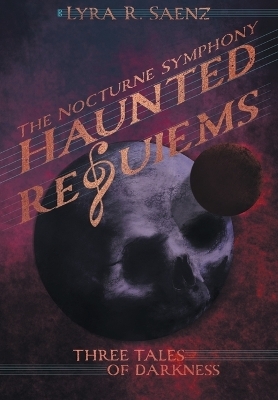 Haunted Requiems
