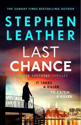 Last Chance - Stephen Leather