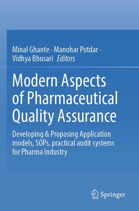 Modern Aspects of Pharmaceutical Quality Assurance - 