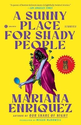 A Sunny Place for Shady People - Mariana Enriquez