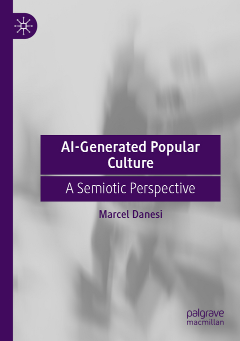 AI-Generated Popular Culture - Marcel Danesi