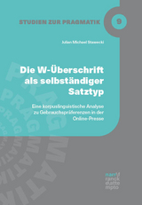 Die W-&Uuml;berschrift als selbst&auml;ndiger Satztyp - Julian Michael Stawecki