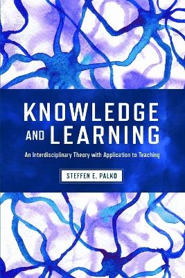 Knowledge and Learning - Steffen E. Palko