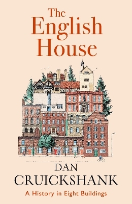The English House - Dan Cruickshank