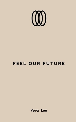 Feel Our Future