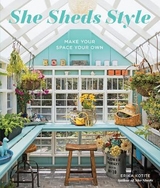 She Sheds Style - Kotite, Erika