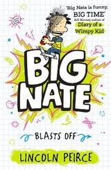 Big Nate Blasts Off - Peirce, Lincoln