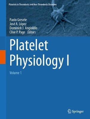 Platelet Physiology I - 
