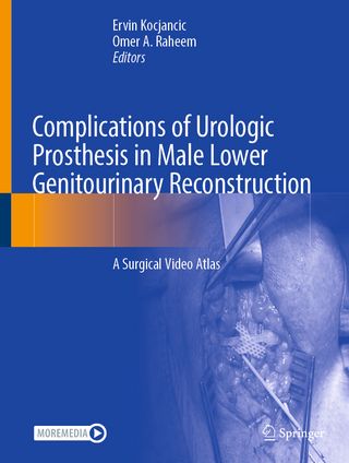 Complications of Urologic Prosthesis in Male Lower Genitourinary Reconstruction