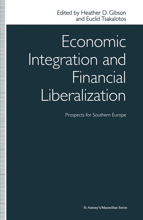 Economic Integration and Financial Liberalization - 