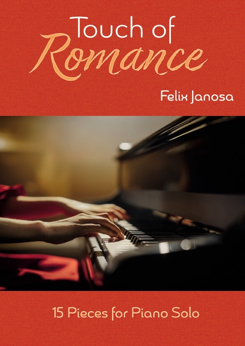 Touch of Romance - Felix Janosa