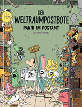 Der Weltraumpostbote - Panik im Postamt - Guillaume Perreault