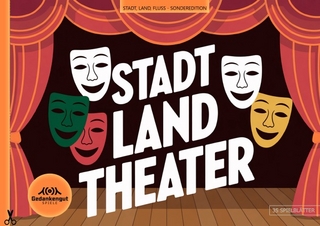 Stadt, Land, Theater