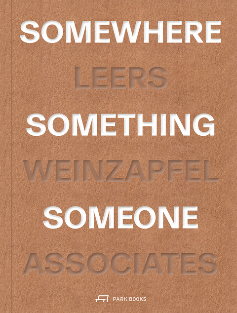 Somewhere, Something, Someone - 