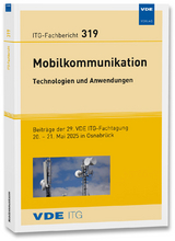 ITG-Fb. 319: Mobilkommunikation &ndash; Technologien und Anwendungen