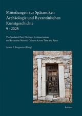 Mitteilungen zur Sp&auml;tantiken Arch&auml;ologie und Byzantinischen Kunstgeschichte - 