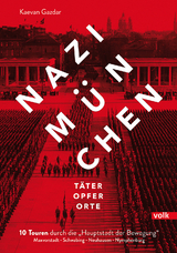 Nazi-München - Kaevan Gazdar