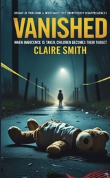 VANISHED - Claire Smith