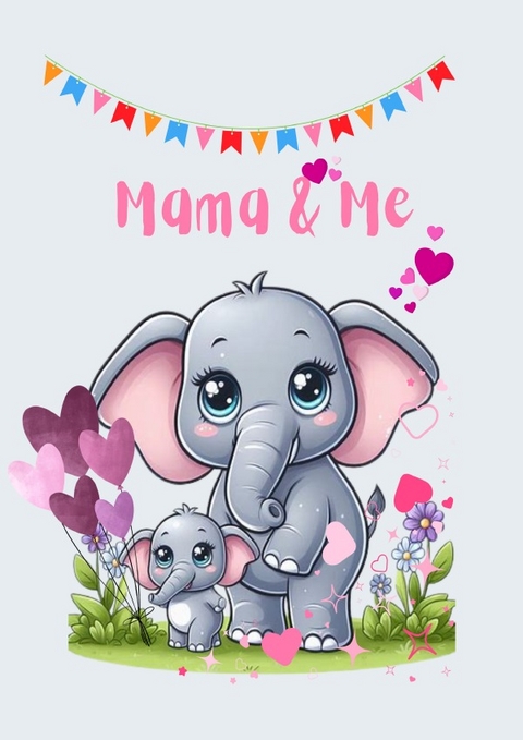 Mama und Me - Anna Moessner