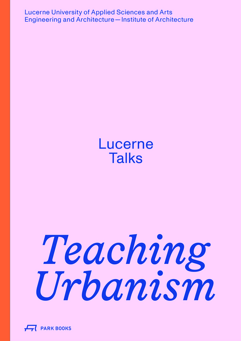 Teaching Urbanism - 