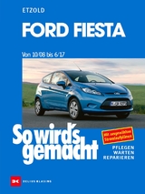 Ford Fiesta von 10/08 bis 6/17 - Etzold, Rüdiger