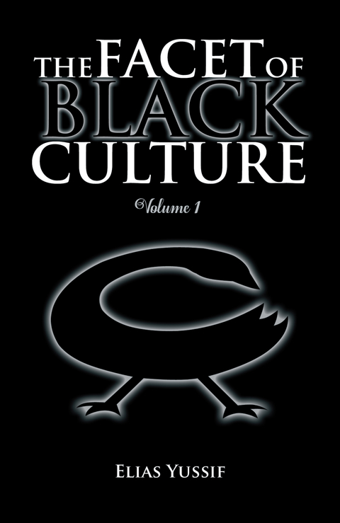 The Facet of Black Culture - Elias Yussif