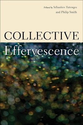 Collective Effervescence