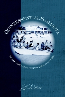 Quintessential Sarasota - Jeff LaHurd