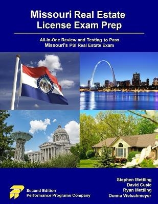 Missouri Real Estate License Exam Prep - Stephen Mettling, David Cusic, Ryan Mettling