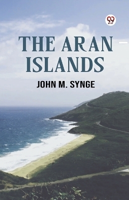 The Aran Islands (Edition1)