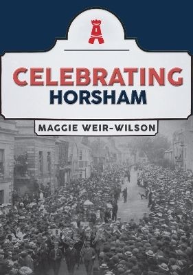 Celebrating Horsham