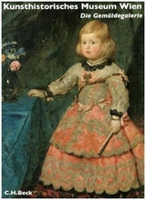 Museen der Welt / Kunsthistorisches Museum Wien Bd. 2: Die Gem&auml;ldegalerie - Wolfgang Prohaska